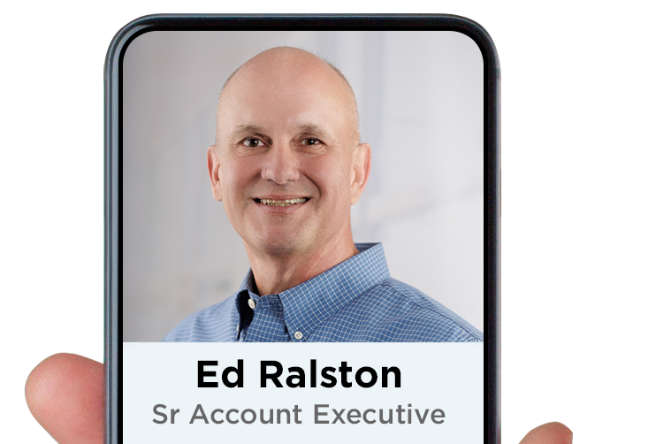 Ed Ralston - Sr Account Executive