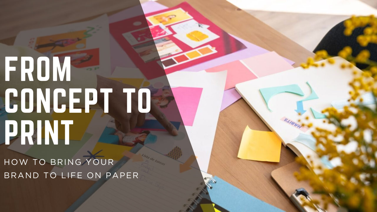 FROM CONCEPT TO PRINT