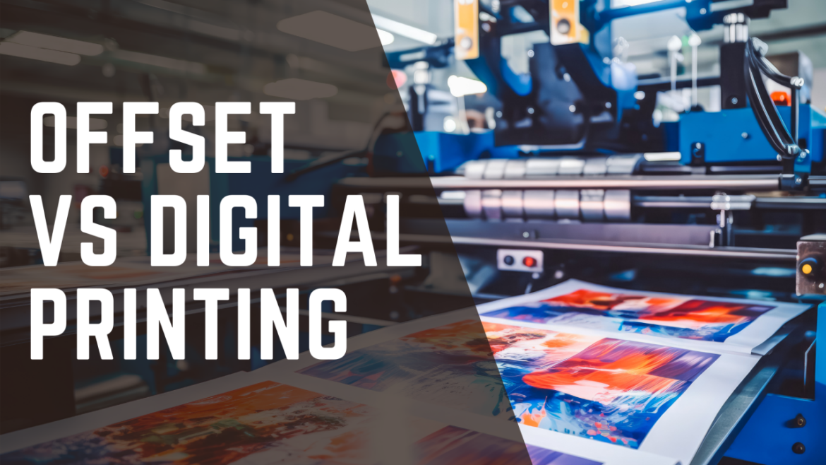 Offset vs Digital Printing